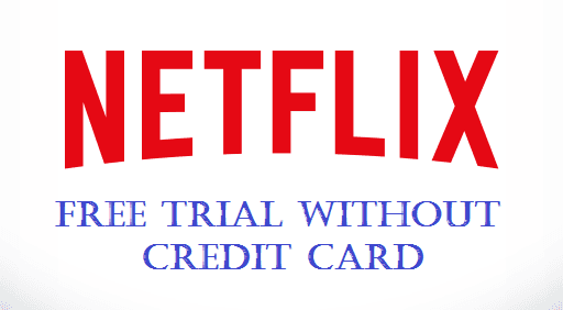 Netflix 30 day trial